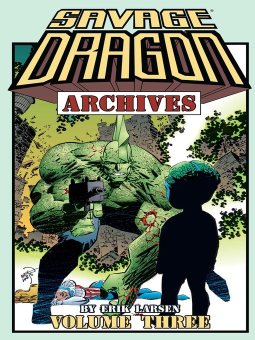 Title details for Savage Dragon Archives, Volume 3 by Erik Larsen - Available